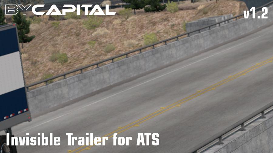 ATS - Invisible Trailer V1.2 (1.36.x)