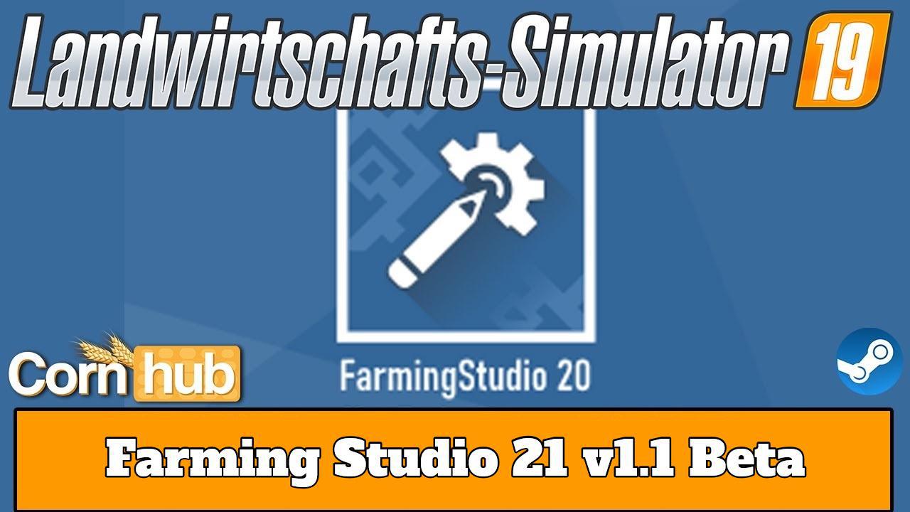 FS19 - FarmingStudio21 V1.1.5 Beta