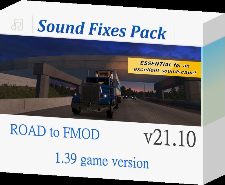 ETS2 - Sound Fixes Pack V21.10 (1.39.x)