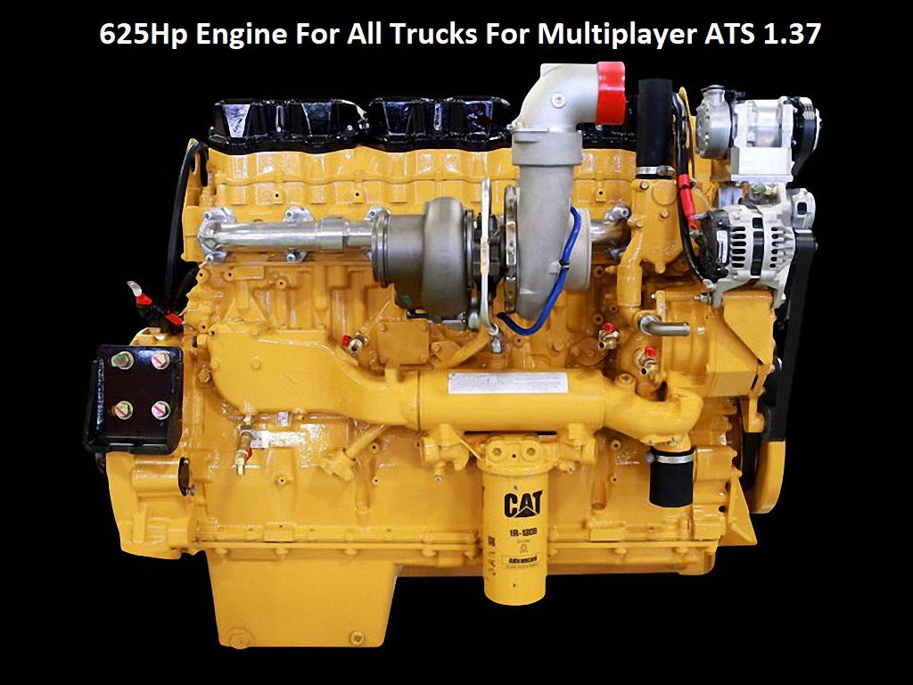 ATS - 625Hp Engine for All Trucks for Multiplayer (1.37.x)