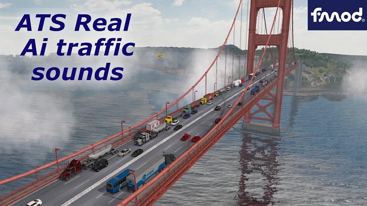 ATS - Real Ai Traffic Engine Sounds Mod (1.38.x)
