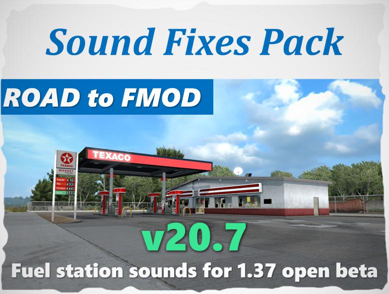 ATS - Sound Fixes Pack V20.7 (1.37.x)