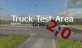 ETS2 - Truck Test Area Mod V2.0 (1.36.x)