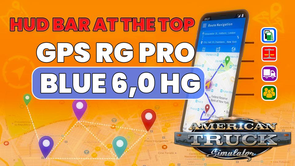ATS - GPS RG Pro Blue HG V6.0 (1.39.x)