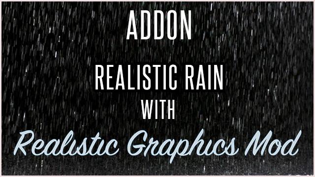 ETS2 - Addon Realistic Rain with RGM V1 (1.38.x)