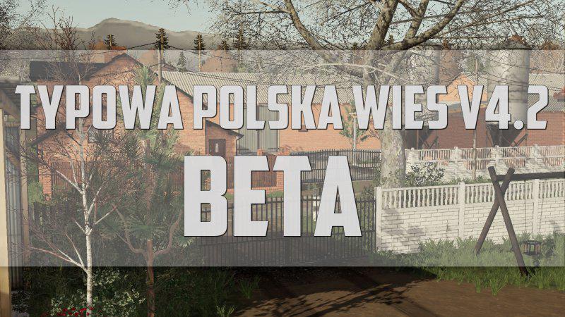 FS19 - Typowa Polska Wies v4.2 BETA
