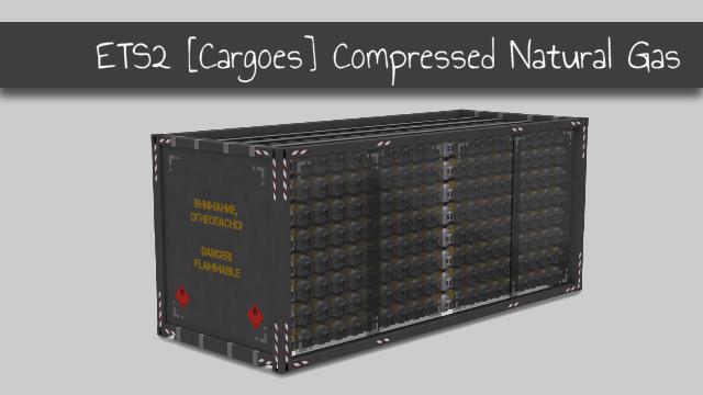 ETS2 - Compressed Natural Gas V1.0 (1.36.x)