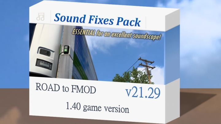 ETS2 - Sound Fixes Pack V21.29 (1.40.x)