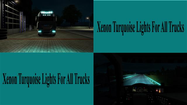 ETS2 - Xenon Turquoise Lights for All Trucks V1.0 (1.39.x)