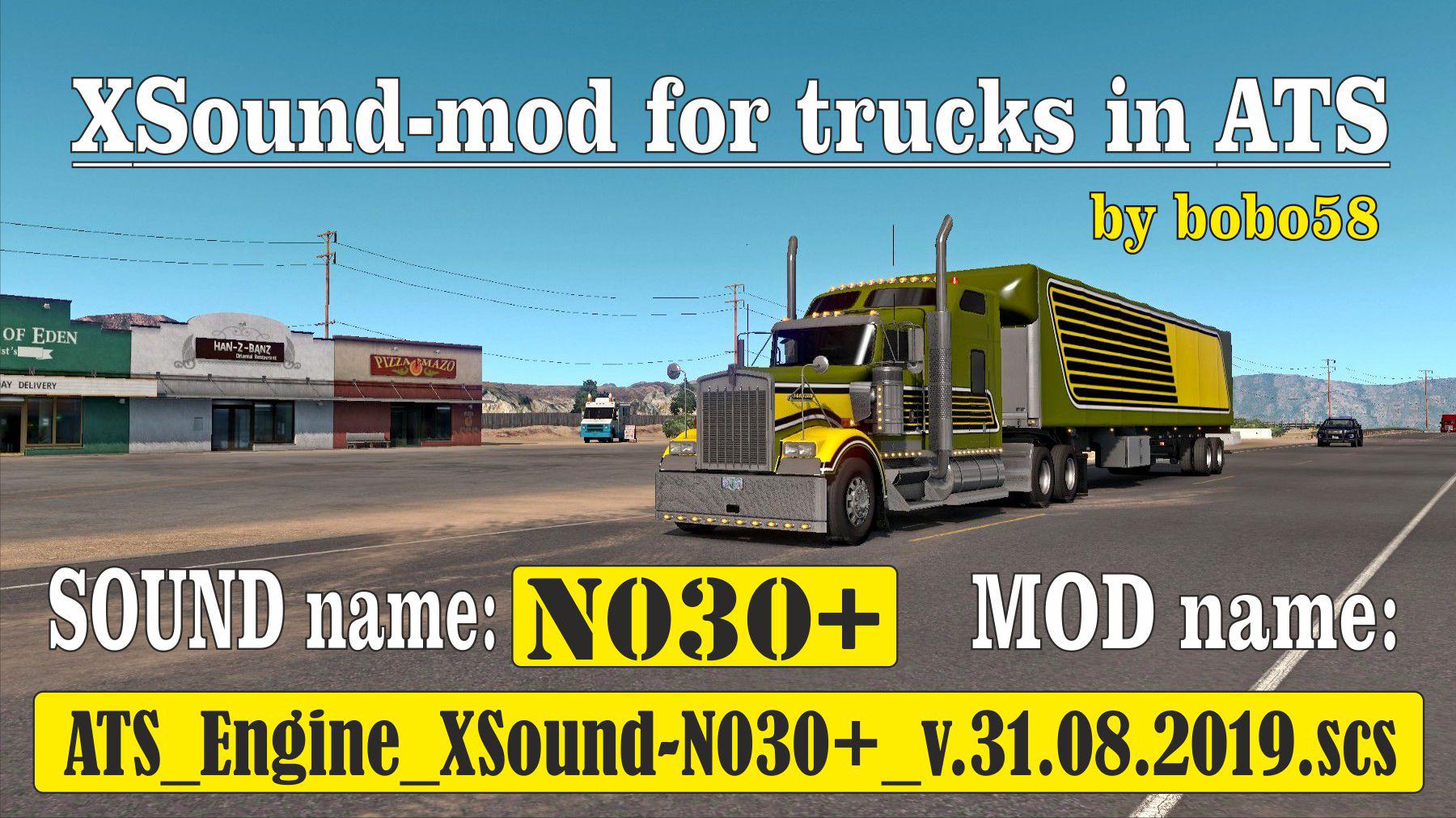 ATS - Engine XSound N030+ (1.35.X)