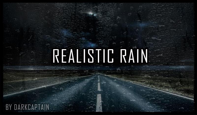 ETS2 - Realistic Rain V3.0 (1.36.x)