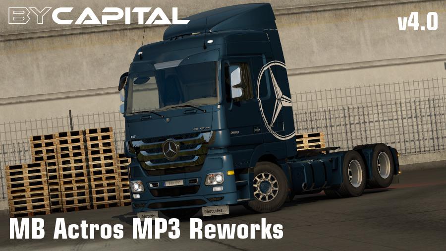ETS2 - Mercedes-Benz Actros MP3 Reworks - ByCapital V4.0 (1.35.X)