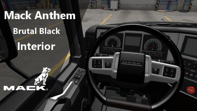 ATS - Mack Anthem Brutal Black Interior V1 (1.37.x)