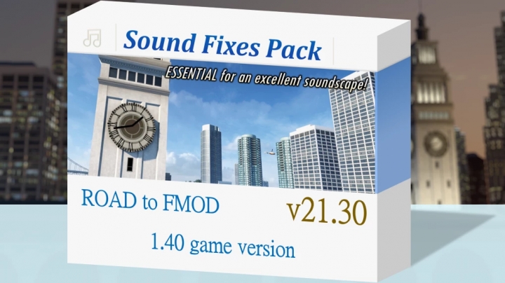 ETS2 - Sound Fixes Pack V21.30 (1.40.x)