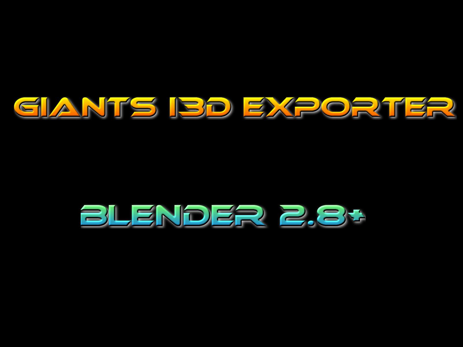 FS19 - Blender GE Exporter Blender 2.8+/ GE 8.1