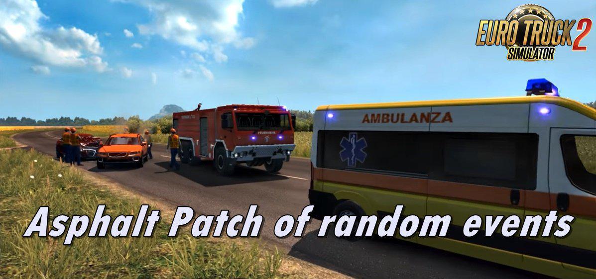 ETS2 - Asphalt Patch of Random Events V1.5.5 (1.37.x)