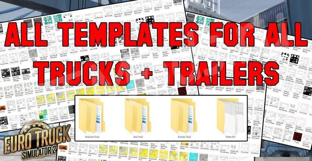 ETS2 - Complete Pack of Truck & Trailer Templates (1.37.x)