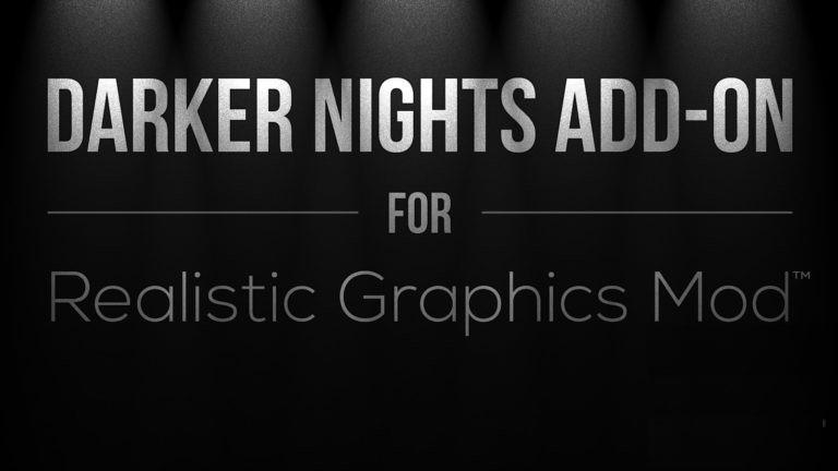 ETS2 - Darker Nights Add-On V1.3 (1.36.x)