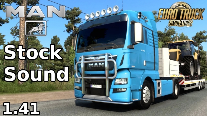 ETS2 - Man Tgx Euro 6 Stock Sound [OTR Recordings] 1.41.x