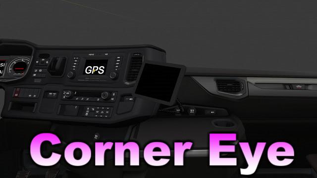 ETS2 - Scania NG Corner Eye V1.0 (1.37.x)