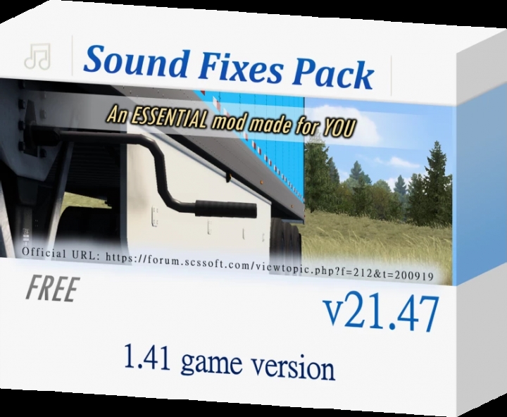 ETS2 - Sound Fixes Pack V21.47 (1.41.x)