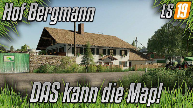 FS19 - Hof Bergmann Map V1.0.0.6