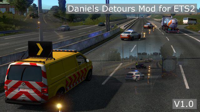 ETS2 - Daniels Detours / Roadwork Detours V1.0 (1.37.x)