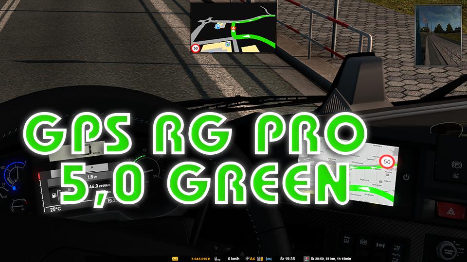ETS2 - GPS RG Pro Green V5 (1.38.x)