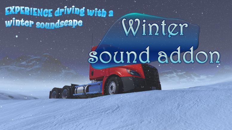 ETS2 - Winter Sound Addon for The Sound Fixes Pack (1.39.x)