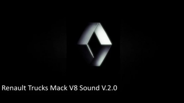 ETS2 - Renault Trucks Mack V8 Sound V2.0 (1.41.x)