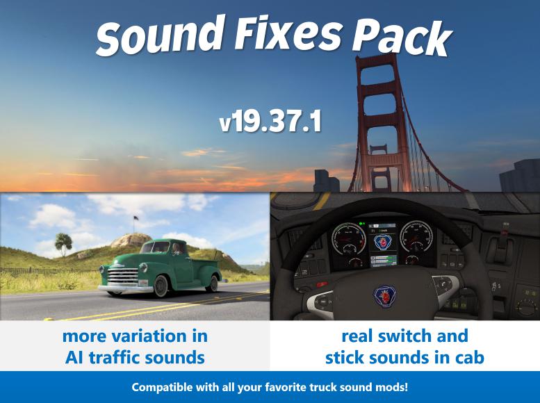 ATS - Sound Fixes Pack V19.37.1 (1.36.X) Beta