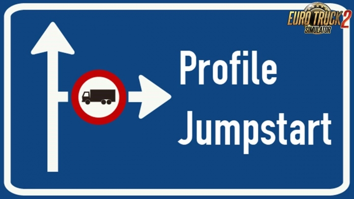 ETS2 - Profile Jumpstart: Cash & XP Boost V8.01 (1.41.x)