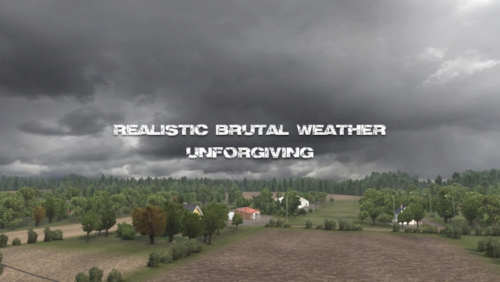 ETS2 - Realistic Brutal Weather Unforgiving V6.5 - New Upload (1.40.x)