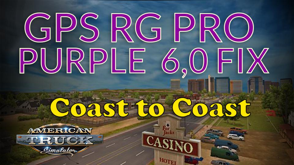 ATS - GPS RG Pro Purple Fix Coast to Coast V6.0 (1.39.x)