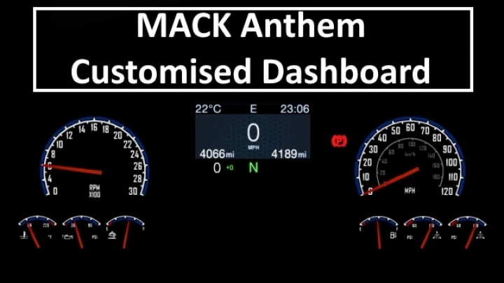 ATS - Mack Anthem Customised Dashboard V1.0 (1.41.x)