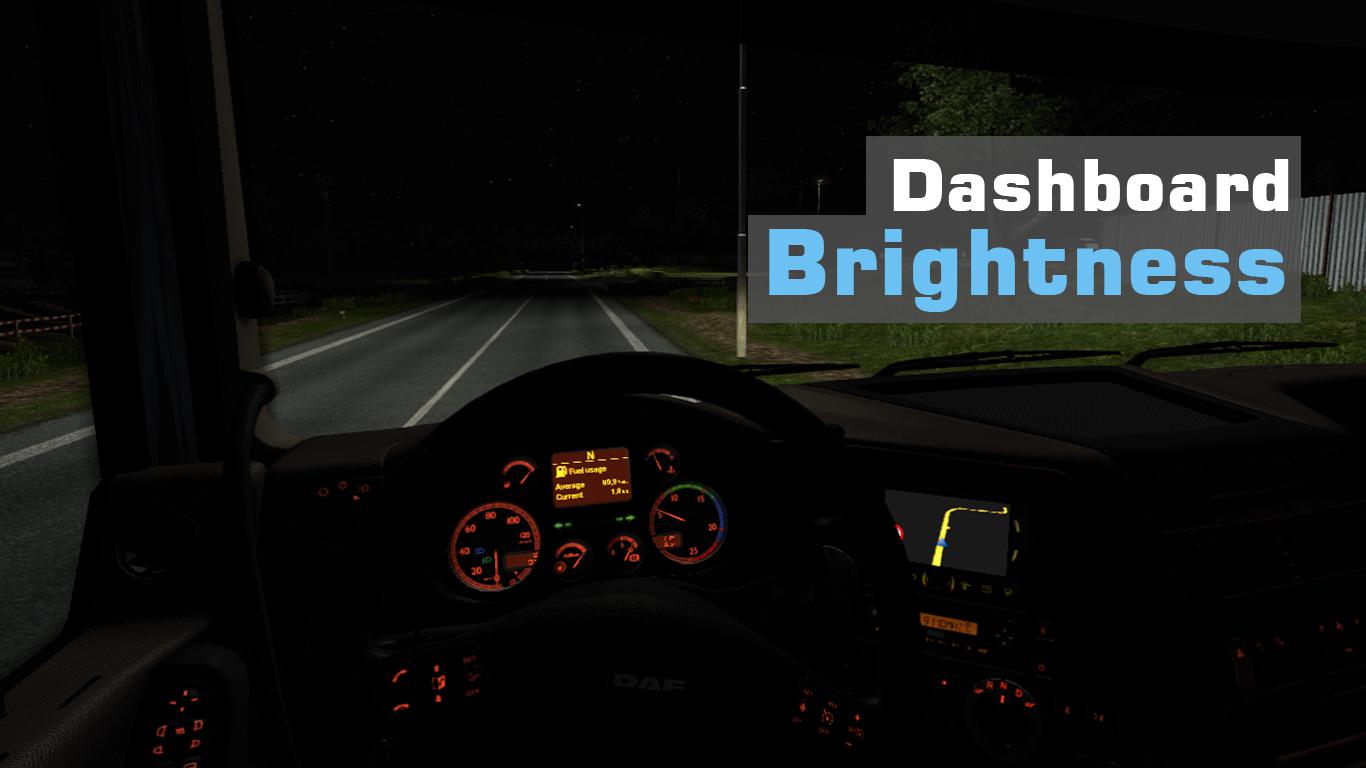 ETS2 - Dashboard Brightness V1.0 (1.36.x)