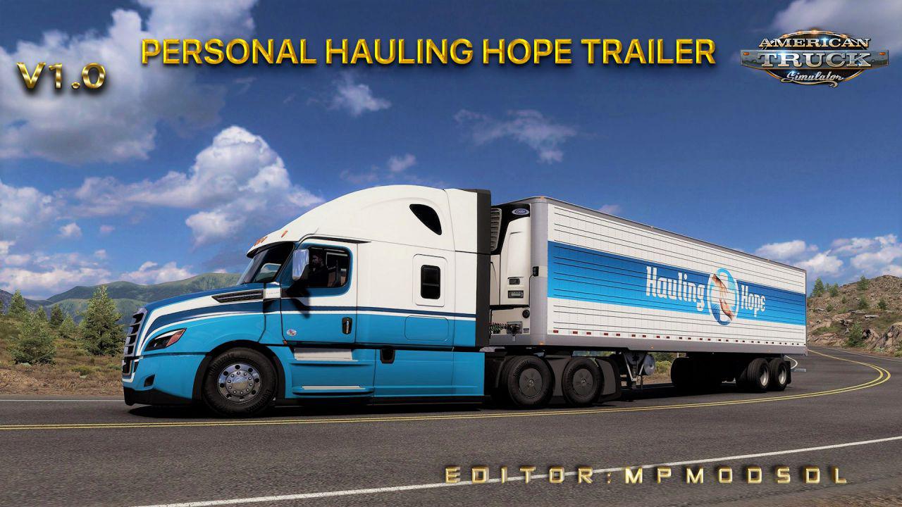 ATS - Personal Hauling Hope Trailer Mod V1.0 (1.39.x)
