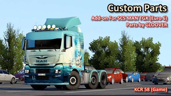 ETS2 - Custom Parts from Gloover for MAN TGX (Euro 6) V1.0 (1.41.x)