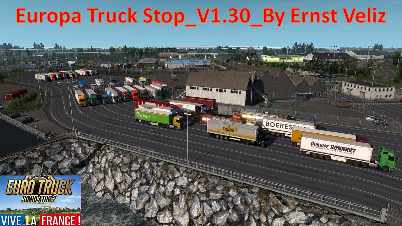 ETS2 - Europa Truck Stop V1.30 (1.37.x) | Euro Truck  