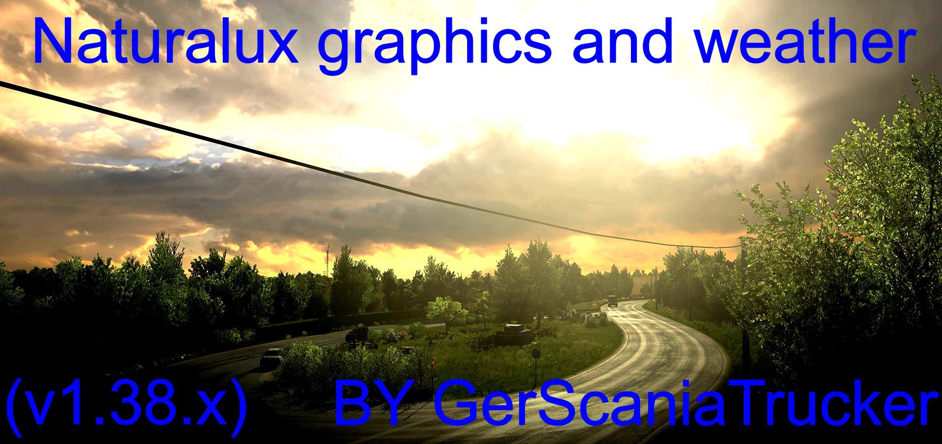 ETS2 - Naturalux V1.2 (1.38.x)