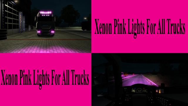 ETS2 - Pink Xenon Lights for All Trucks V1.0 (1.39.x)
