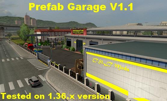 ETS2 - Prefab Garage Mods V1.1 (1.36.x)